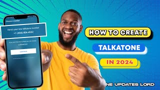 HOW TO CREATE TALKATONE ACCOUNT IN 20232024  GENUINE UPDATES LORD [upl. by Esau]