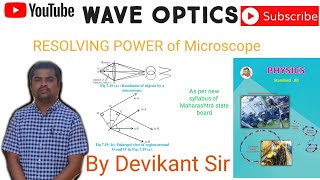 RESOLVING POWER OF MICROSCOPE BY DEVIKANT DESHMUKH SIR [upl. by Arakawa794]