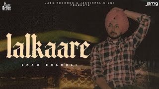 Lalkaare Official Audio Ekam Chanoli  Satti Chhajla  Punjabi Songs 2023  Jass Records [upl. by Eelarbed420]