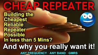 You Can Build The Cheapest Repeater in less than 5 Mins GMRSHAM Less Than 100  Repeater TUTORIAL [upl. by Athalla659]