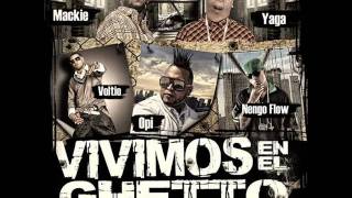 Vivimos En El Ghetto  Zion amp Lennox Opi Yaga Y Mackie Ñengo Flow [upl. by Ueihttam]