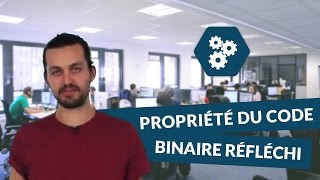 Propriété du code binaire réfléchi  SI  digiSchool [upl. by Foster]