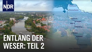 Erlebnis Weserradweg 2 Von Nienburg bis ans Meer  die nordstory  NDR Doku [upl. by Kiri]