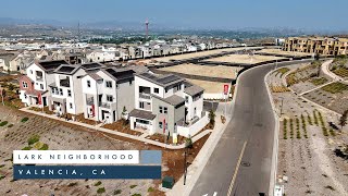 Take a Tour of the Beautiful New Lark Neighborhood and Stunning Model Homes in Valencia CA [upl. by Amos]