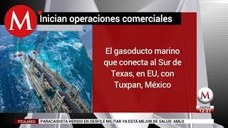 Gasoducto marino Sur de TexasTuxpan inicia operaciones [upl. by Matthiew285]