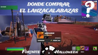 Donde Comprar EL LANZACALABAZAS En Fortnite Halloween FortniteMares [upl. by Tnairb497]