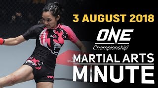 ONE Martial Arts Minute  3 August 2018 [upl. by Derte]