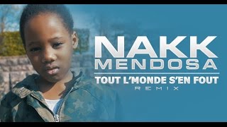 Nakk Mendosa  Tout lmonde sen fout Jesuispasséchezso REMIX  Daymolition [upl. by Jeremie933]