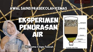 Penurasan Air  Awal Sains Prasekolah [upl. by Nnylyar]