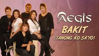 BAKIT Tanong Ko Sayo  Aegis Lyric Video [upl. by Ilek19]