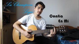 La Champion Liga  Confía en Mí Banquete de los Pobres Cover Guitarra [upl. by Witherspoon]