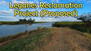 Iloilo  Leganes Reclamation Project Proposed 1000 Hectares [upl. by Danieu333]