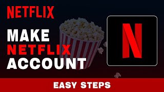 How to Make a Netflix Account  2024  Create Netflix Account Quick and Easy [upl. by Haimes178]