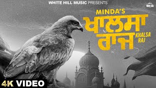 Khalsa Raj Official Video  Minda  Inder Pandori  Punjabi Songs 2024 [upl. by Birdella700]