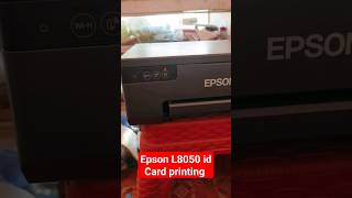 Epson L8050 id Card printing  card printing aadhar print printersupport [upl. by Arber]