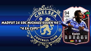 Madfut 24 Michael Essien Sbc 4 FA Cups  Madfut 24 Sbc Solutions [upl. by Melisande]