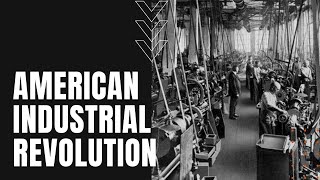 Industrial Revolution in America [upl. by Vastah]