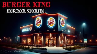 3 Terrifying Burger King Horror Stories That Will Send Chills Down Your Spine [upl. by Feodora]