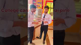 College canteen m chai peene chala gaya trending comedy comedypics funnypictures [upl. by Ring]