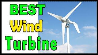 Top 5 Best Wind Turbines Review 2024 [upl. by Yerhpmuh894]