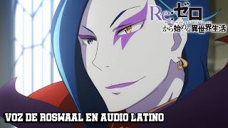 RE ZERO AUDIO LATINO VOZ DE ROSWAAL  Re zero [upl. by Ingmar]