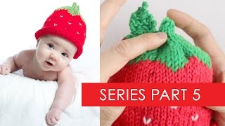 Strawberry Baby Hat Part 5 Stem Leaf and Finishing [upl. by Abisia]