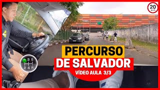 PERCURSO DE CARRO DO DETRAN SALVADOR vídeo aula 3 [upl. by Derayne]