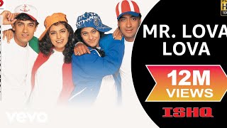 Mr Lova Lova Full Video  IshqAamir KhanAjay DevganKajolJuhiUdit Narayan Abhijeet [upl. by Nesrac]