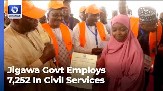 Jigawa Govt Employs 7252 In Civil Services [upl. by Chickie88]