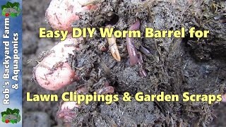 How to make a worm farm Easy as worm barrel for lawn clippings amp garden scraps [upl. by Acinorev]