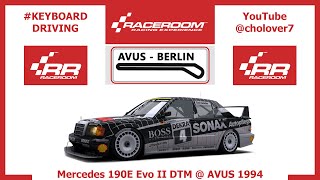 RaceRoom  Mercedes 190E Evo II DTM at Avus 1994  keyboard Driving [upl. by Nepets410]