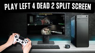 How To Play Left 4 Dead 2 Split Screen PC Very EASY [upl. by Hogue]