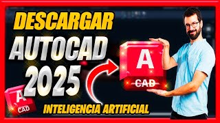 ✅ INSTALAR AUTOCAD 2025 GRATIS FULL Español Con IA 💥 [upl. by Ayotna411]