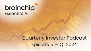 Investor Podcast Ep 5 Insights into BrainChips Latest Developments [upl. by Dranyl]