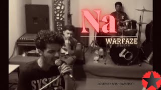 WarfazeNa না I Shahriar Rifat I Cover [upl. by Nottap]