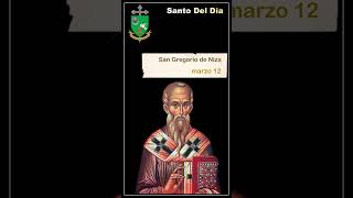 SantoDelDía  San Gregorio de Niza  Marzo 12 [upl. by Barbra272]