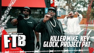 Killer Mike Key Glock Project Pat  STILL TALKIN THAT SHIT  From The Block Performance 🎙 [upl. by Four]