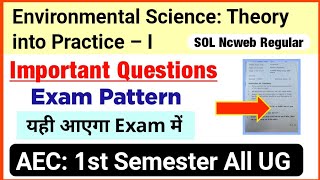 Environmental Science Theory into Practice Important Questions 1st Semester DU SOL EVS Exam Pattern [upl. by Veta703]