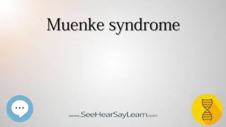 Muenke syndrome 🔊 [upl. by Atipul898]