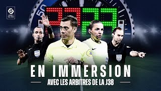 quotLaisser vivre le jeuquot  En immersion avec les arbitres de la J38 🎥 [upl. by Misty]