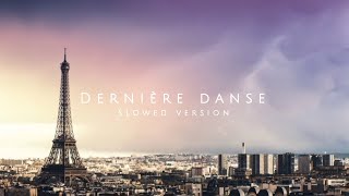 dernière danse slowed version english lyrics [upl. by Yenaffit]