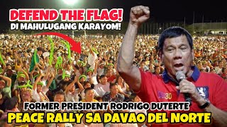 FPRRD AT BUONG DAVAO DEL NORTE NAGSAMASAMA SA ISANG PEACE RALLY [upl. by Nomyt]