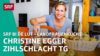 Christine Egger Zihlschlacht TG  Landfrauenküche 2018 – SRF bi de Lüt  SRF [upl. by Inattirb]