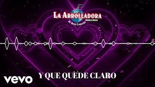 La Arrolladora Banda El Limón De René Camacho  Y Que Quede Claro Visualizer [upl. by Ahsaet219]