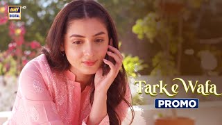 Tark e Wafa  Promo  Upcoming Episode 23  Mohib Mirza  Hina Chaudhary  ARY Digital [upl. by Eustis]