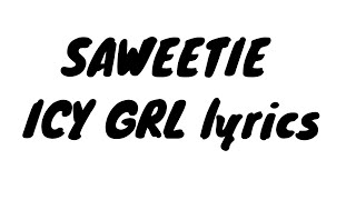 SAWEETIE ICY GRL lyrics [upl. by Dombrowski95]