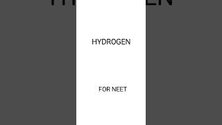 Hydrogen class 11  NEET Notes Inorganic Chemistry AIIMS [upl. by Aneez]