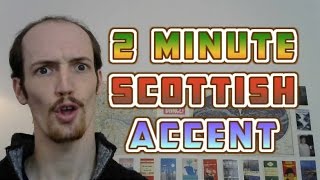 How To Do A Scottish Accent In UNDER TWO MINUTES [upl. by Nai]