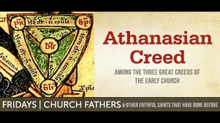 Credo 3 THE ATHANASIAN CREED [upl. by Nnazil231]