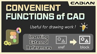 CADAutoCAD Tips amp Tricks  Inserting External References  Convenient functions of CADian [upl. by Artenak236]